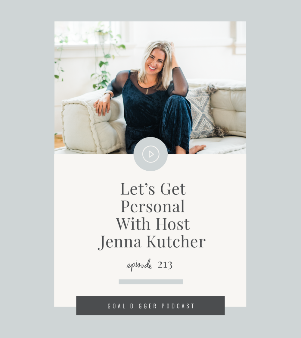 It's an ask Jenna Kutcher anything edition of the Goal Digger Podcast and it gets personal covering how she knew Drew was the one, why she doesn't like the word hustle and finding joy in a hard season.
